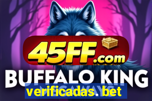 verificadas. bet
